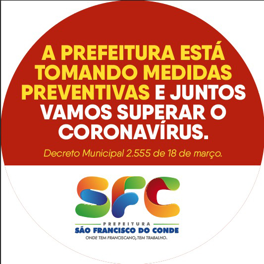 Prefeito de São Francisco do Conde sanciona mais um Decreto Municipal com medidas de prevenção e controle para enfrentamento do COVID-19