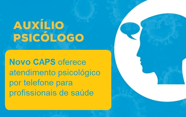 Saúde oferece atendimento psicológico para profissionais da saúde durante pandemia da COVID-19