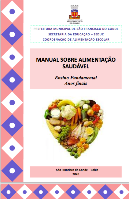 Manual sobre Alimentação Saudável para o Ensino Fundamental Anos Finais é lançado pela SEDUC