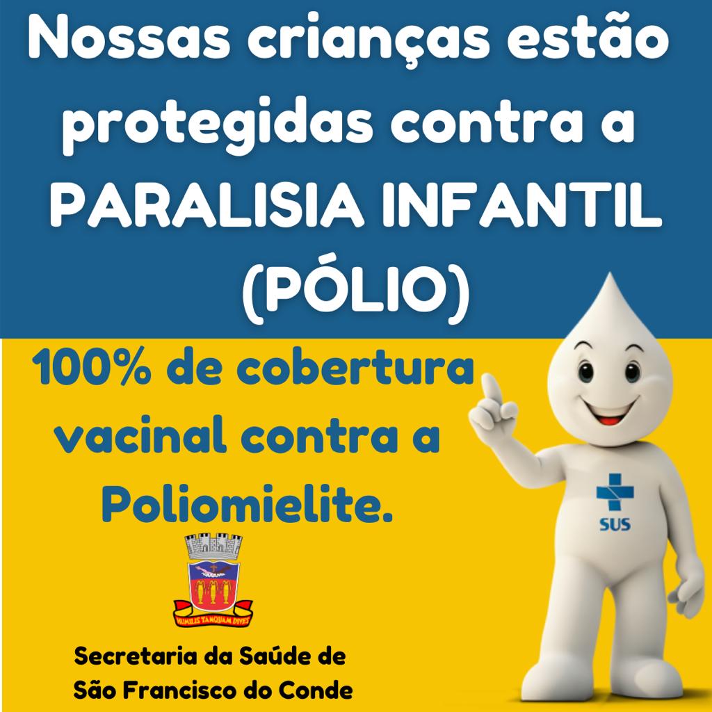 São Francisco do Conde já atingiu a meta de vacinação contra a poliomielite