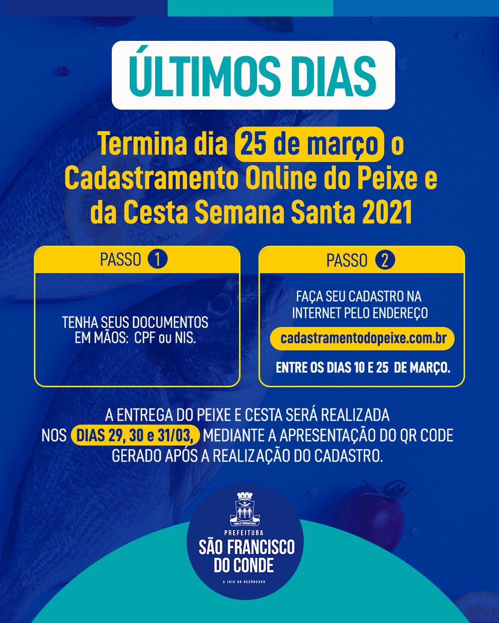 Termina dia 25 de março o Cadastramento Online do Peixe e da Cesta Semana Santa 2021