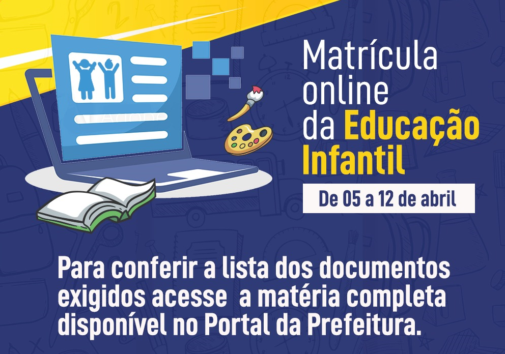 Matrículas da Educação Infantil acontecerão de 05 a 12 de abril de forma online