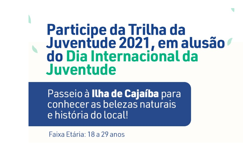 Prefeitura promove Trilha da Juventude 2021 para celebrar o Dia Internacional da Juventude
