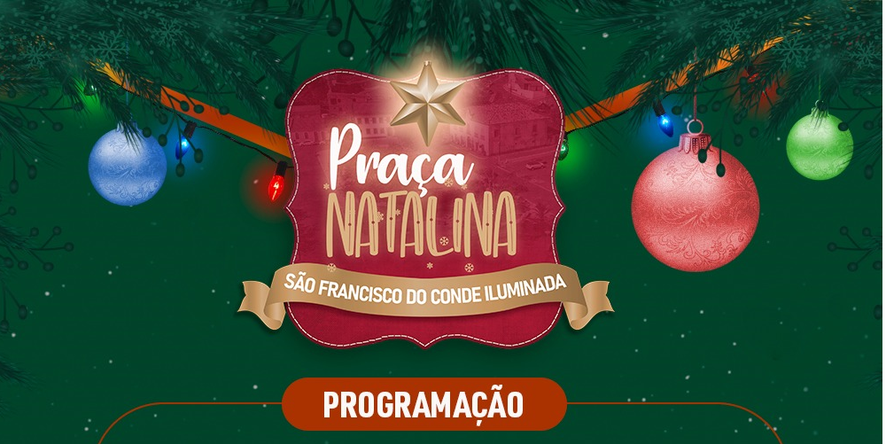 Praça Natalina segue com atrações imperdíveis dias 23, 24, 25 e 26 de dezembro