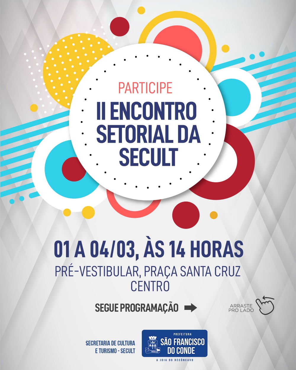 II Encontro Setorial da SECULT de 01 a 04 de março