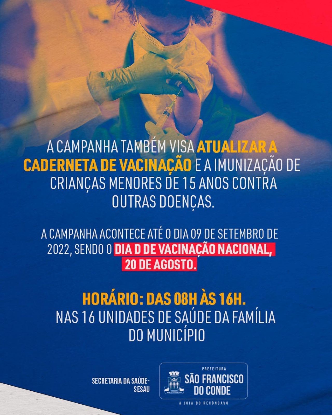 SESAU - Campanha Nacional de Vacinação contra a Poliomielite e Multivacinação segue até o dia 09 de setembro