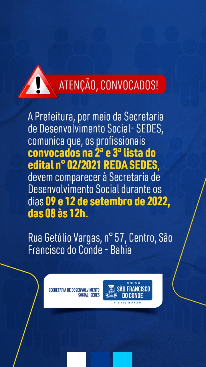Profissionais convocados na 2ª e 3ª lista do edital n° 02/2021 REDA/SEDES, devem comparecer à Secretaria de Desenvolvimento Social nos dias 09 e 12 de setembro