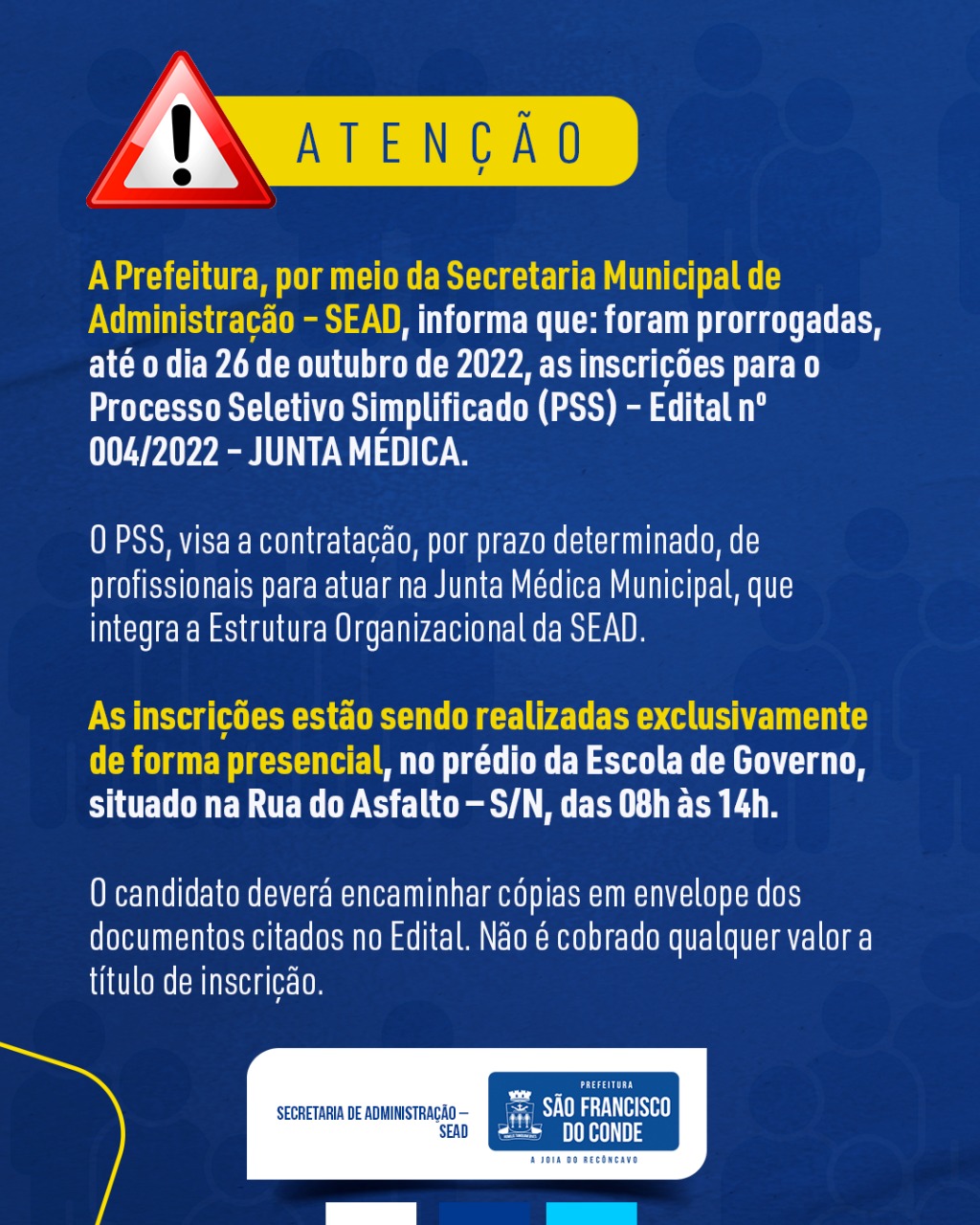 Prorrogadas as inscrições para o Processo Seletivo Simplificado (PSS) – Edital nº 004/2022 – JUNTA MÉDICA