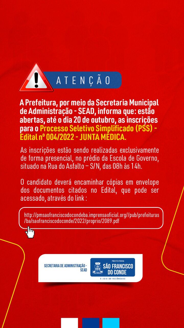 Estão abertas, até o dia 20 de outubro, as inscrições para o Processo Seletivo Simplificado (PSS) - Edital nº 004/2022 - JUNTA MÉDICA.