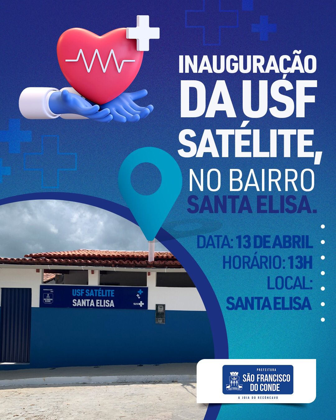 Prefeitura de São Francisco do Conde entregará  à população nesta quinta-feira (13), a nova USF Satélite da Santa Elisa 