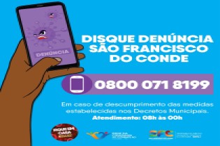 A população de São Francisco do Conde pode ajudar no combate ao Coronavírus por meio de denúncias