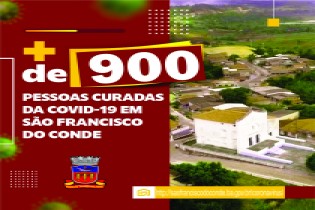 São Francisco do Conde ultrapassou os 900 casos curados da COVID-19 e taxa de cura é de 93,7%