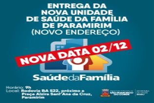Prefeitura divulga nova data para a Entrega da Unidade de Saúde da Família de Paramirim