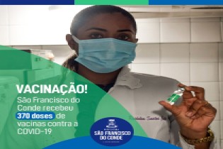 COVID-19: 370 novas doses de esperança para São Francisco do Conde
