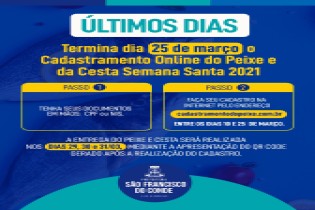 Termina dia 25 de março o Cadastramento Online do Peixe e da Cesta Semana Santa 2021