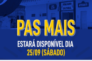 PAS MAIS estará disponível dia 25 de setembro (sábado)