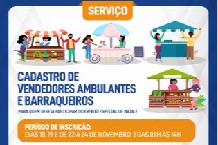 Cadastro de vendedores ambulantes e barraqueiros para evento especial de natal acontece até dia 24 de novembro