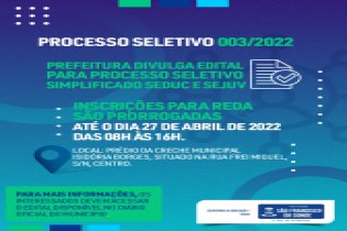 Inscrição para o Processo Seletivo Simplificado para contratação temporária foram prorrogadas e irão ocorrer de forma presencial, até o dia 27 de abril