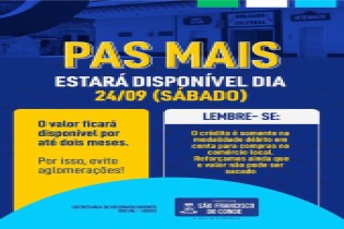 Pagamento do Pas Mais estará disponível neste sábado (24)