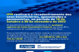 Nota de Utilidade Pública: IPM realizará o recadastramento dos seus beneficiários, aposentados e pensionistas, no período de 10 de outubro a 30 de novembro de 2022