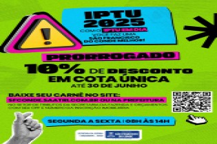 Prefeitura prorroga prazo para pagamento do IPTU com desconto de 10% até 30 de junho
